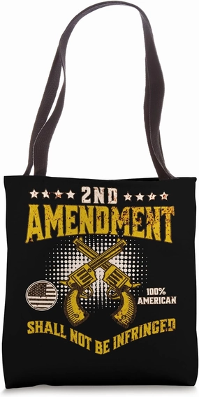2ND Amendment USA Patriotic American Constitution 2A Freedom Tote Bag