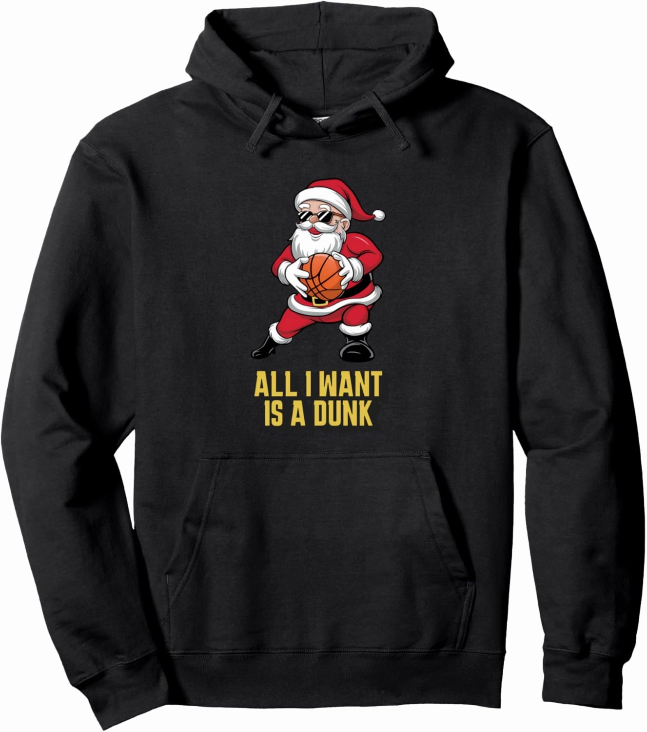 All I Want Is A Dunk Basketball Christmas T-Shirt Pullover Hoodie