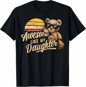 Awesome Like My Daughter Bear Retro Sunset T-Shirt