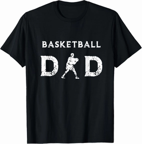 Basketball Dad Funny Quotes Dunk Basketball Player Team T-Shirt