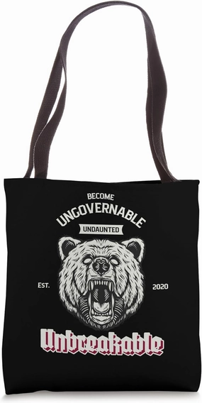 Become Ungovernable Undaunted Unbreakable (Bear Print) Tote Bag