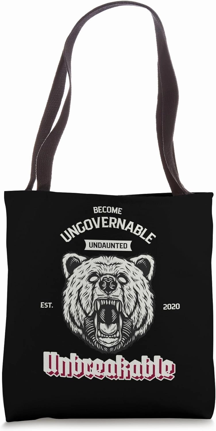 Become Ungovernable Undaunted Unbreakable (Bear Print) Tote Bag