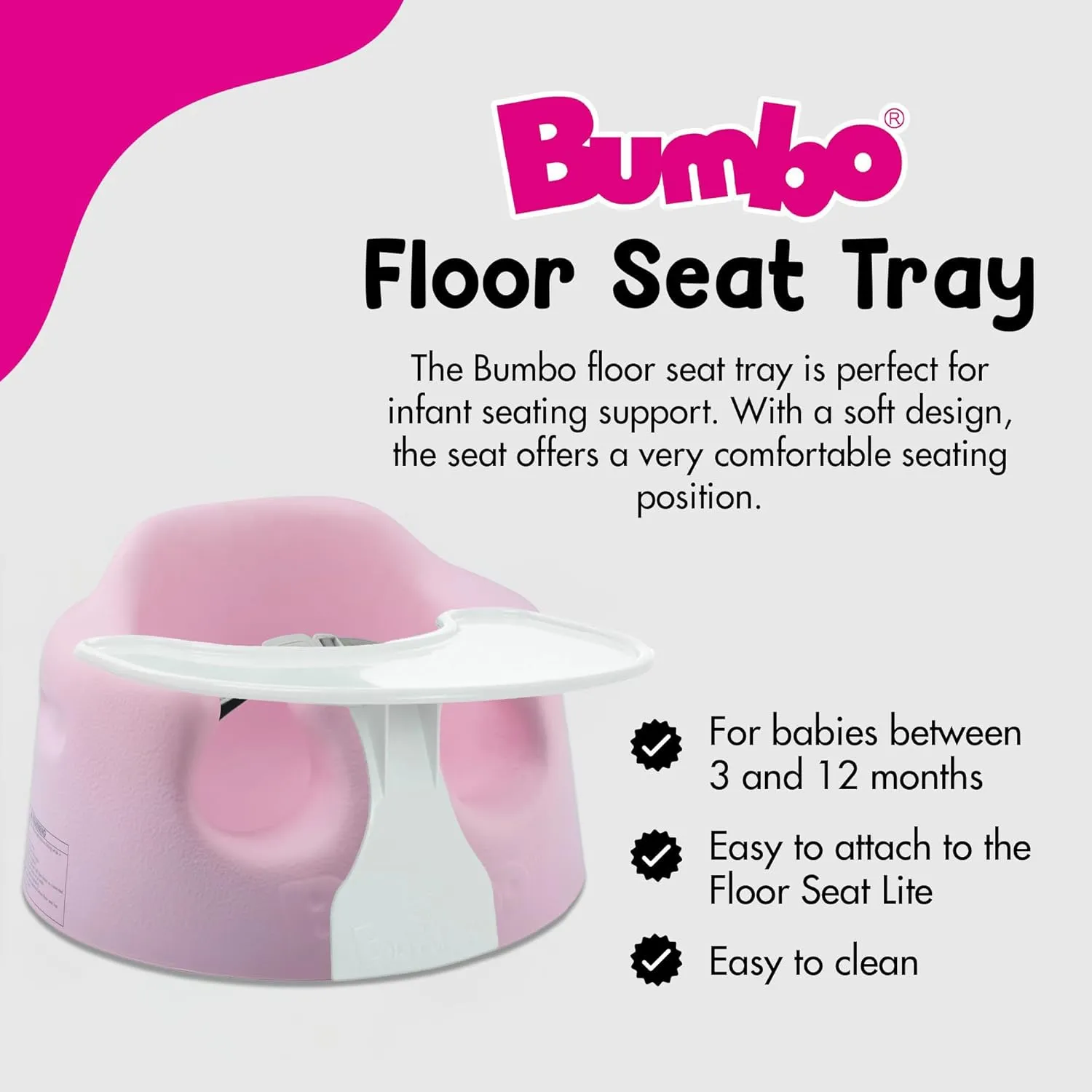 Bumbo Baby Floor Seat, Soft and Supportive Booster Chair with Harness and Tray, Pink