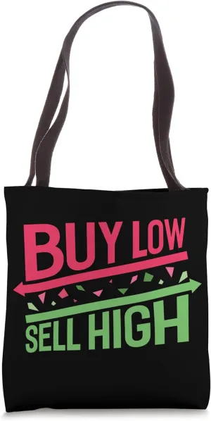 Buy Low Sell High Stock Market Design Tote Bag