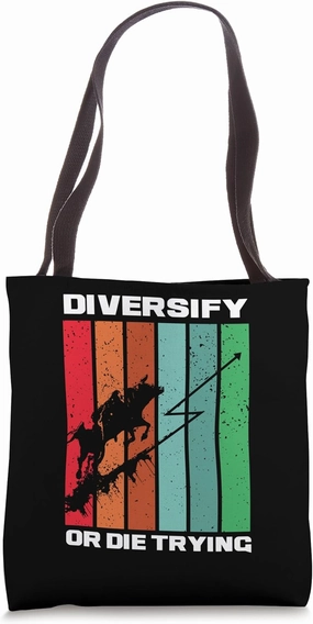 Diversify Or Die Trying | Bull Bear | Investing Stock Market Tote Bag