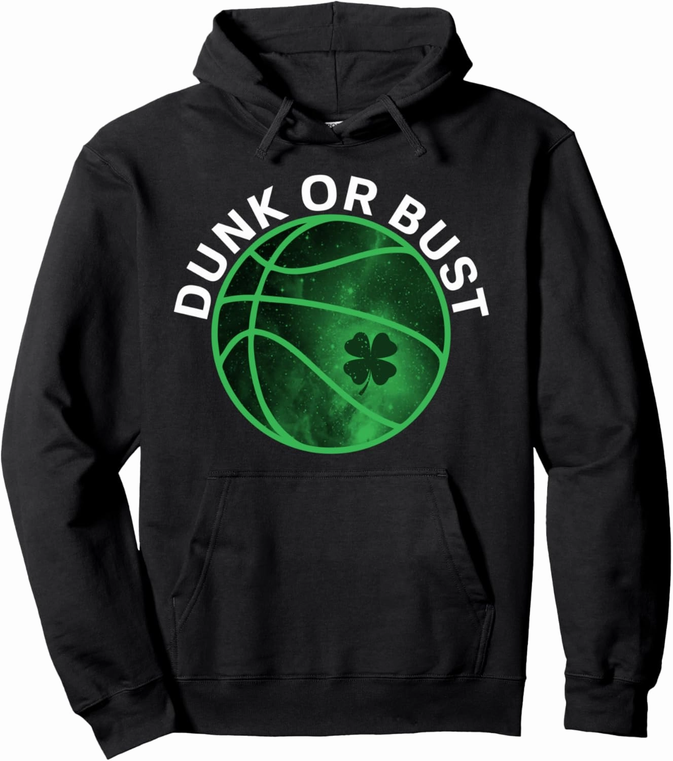 Dunk Or Bust Basketball Shamrock St. Patrick's Day Pullover Hoodie