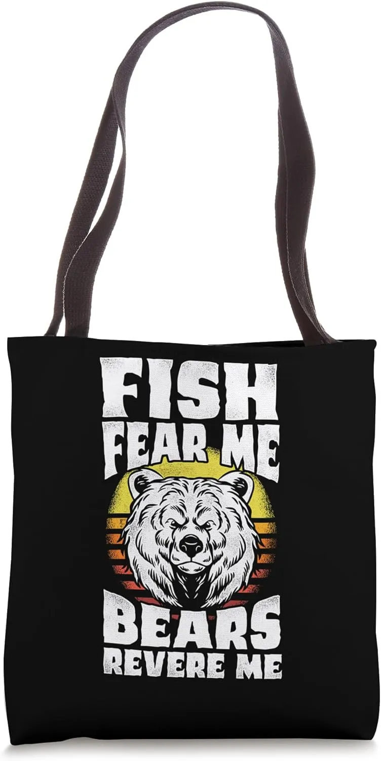 Fish Fear Me Bears Revere Me Kodiak Island Tote Bag