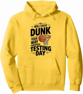 Funny Test Day Teacher Basketball Dunk Testing Day Teacher Pullover Hoodie