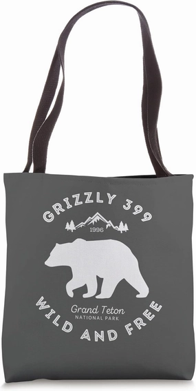 Grizzly 399 Wild & Free Grand Teton National Park Tote Bag