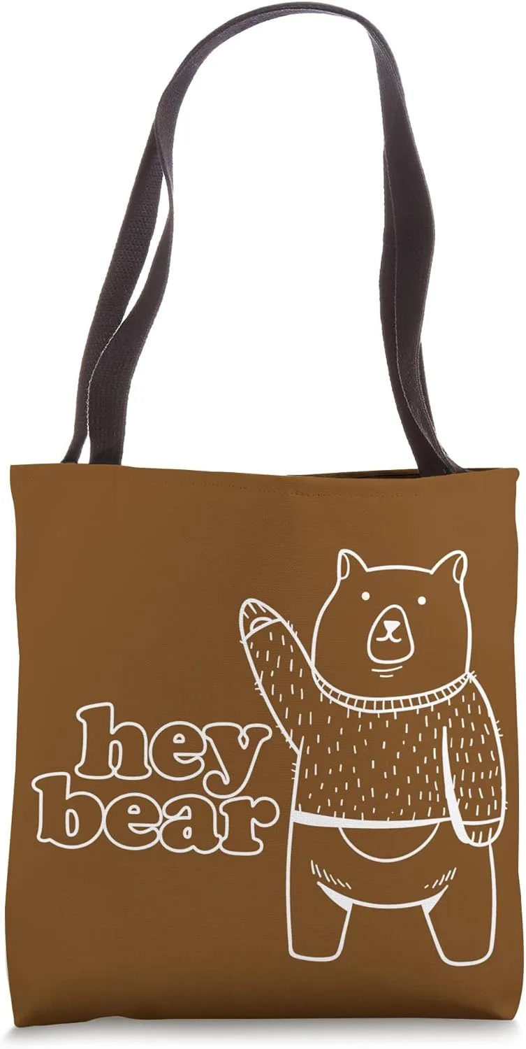 Hey! Bear Funny Joke Tote Bag