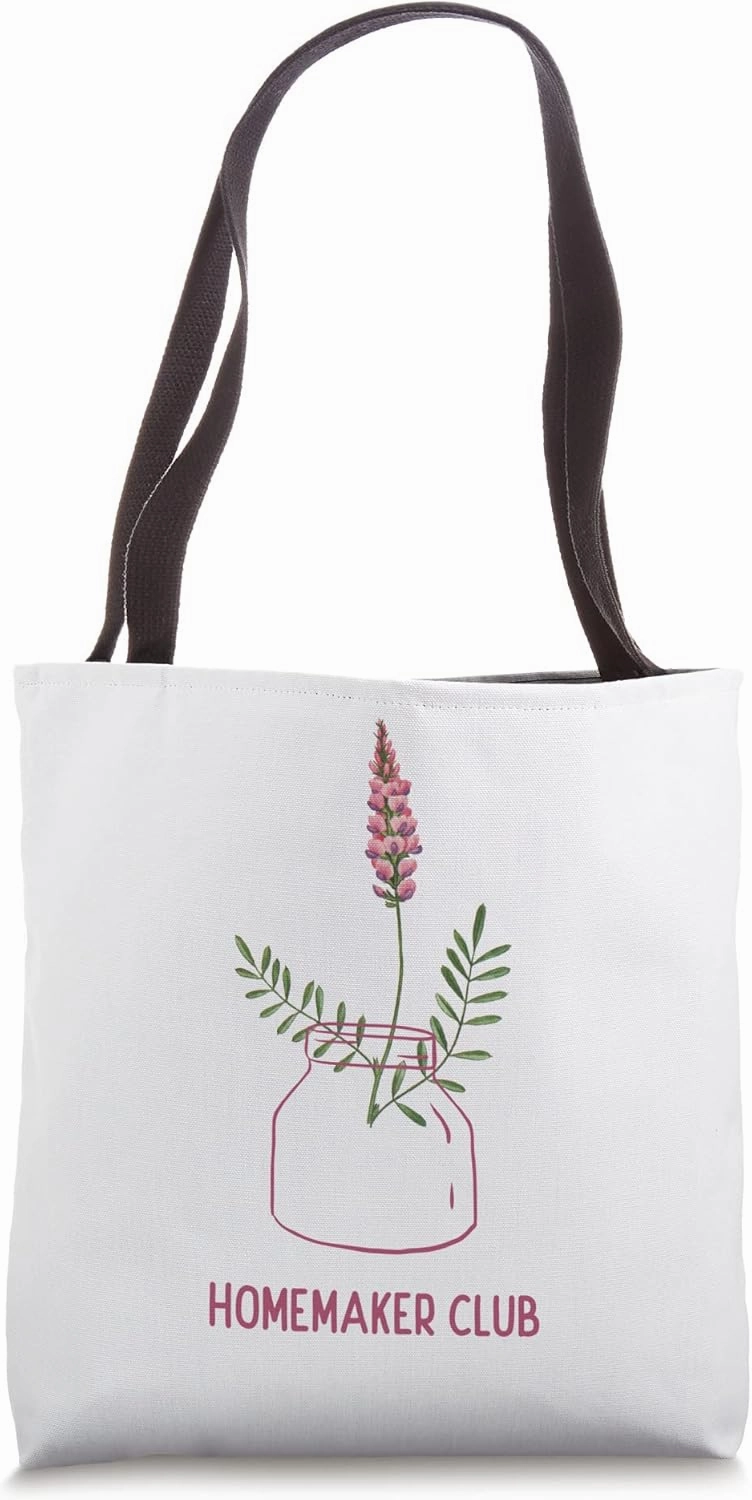 Homemaker Club Tradwife Trad Life Traditional Housewife Mom Tote Bag