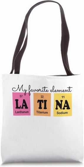 Latina Elements - Lanthanum, Titanium, Sodium Tote Bag