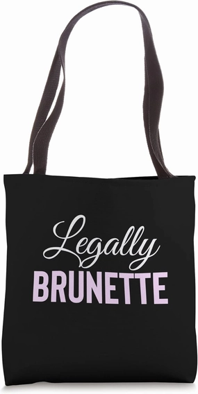 Legally Brunette Lawyer Attorney Law School Tote Bag