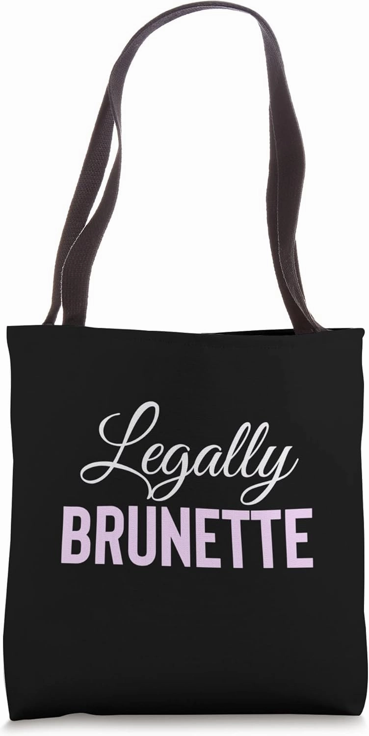 Legally Brunette Lawyer Attorney Law School Tote Bag