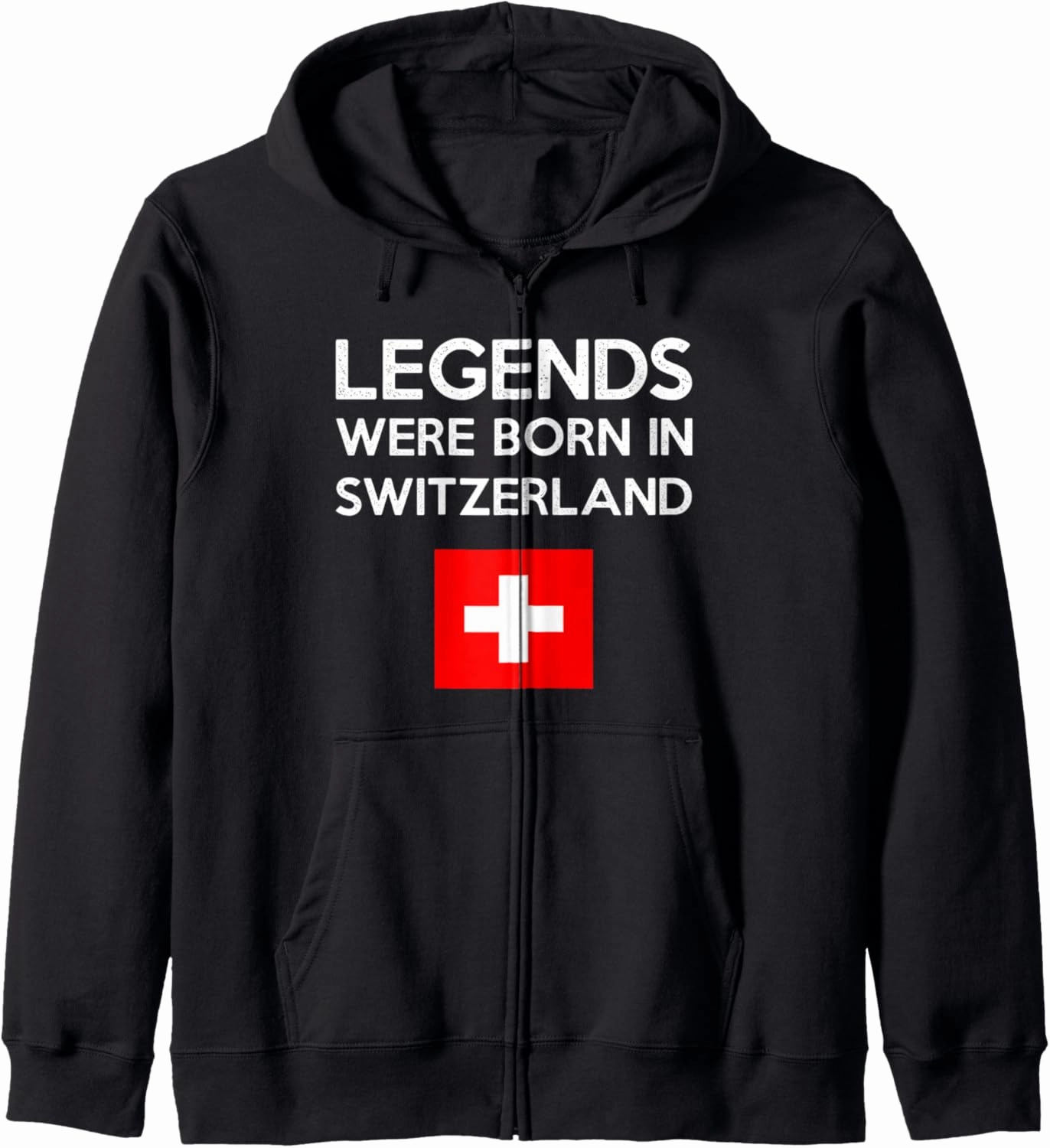 Legends Were Born In Switzerland Swiss Flag Pride Roots Zip Hoodie