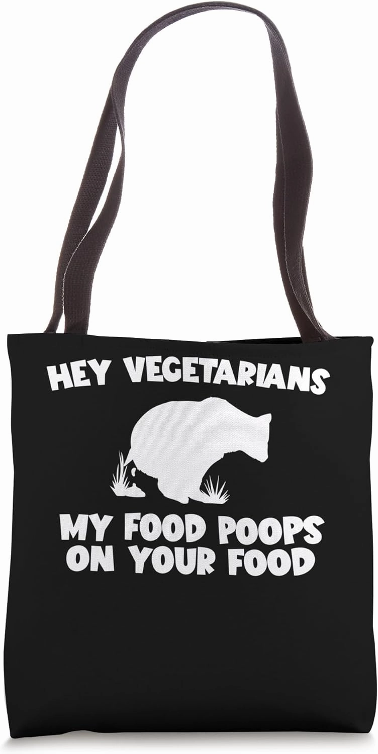 My Food Poops On Your Food Bear Meat Eater Carnivore Tote Bag