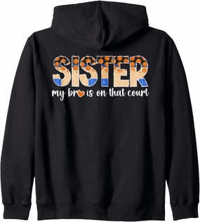 On That Court Basketball Sister Of A Basketball Player Zip Hoodie