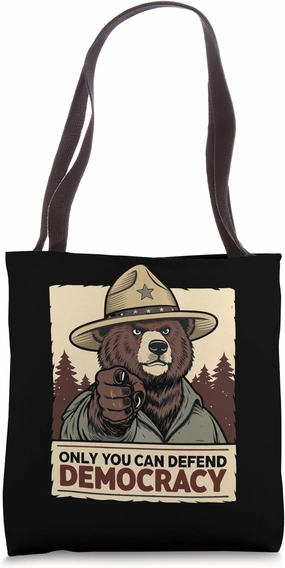 Only You Can Defend Democracy - Against Trump Tote Bag