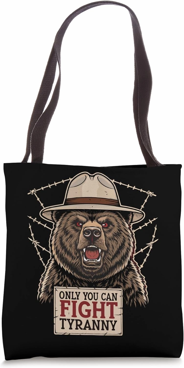 Only You Can Fight Tyranny - Defend America Tote Bag
