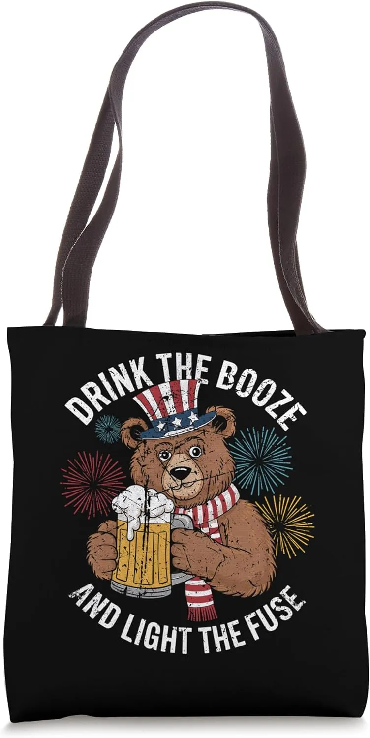 Patriotic Bear Drink the Booze and Light the Fuse Tote Bag