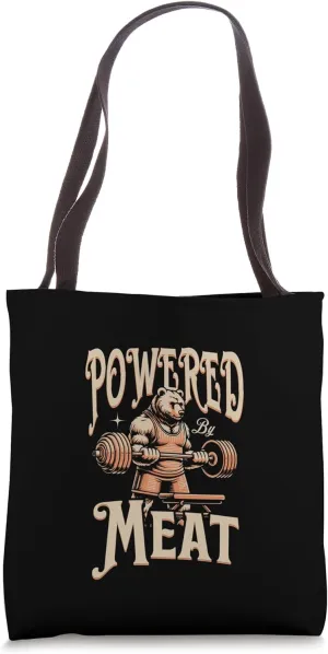 Powered by Meat Carnivore Bear Weight Lifting Beef Lover Tote Bag