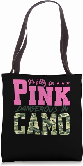 Pretty Pink Dangerous in Camo, Hunting Hobby Tote Bag