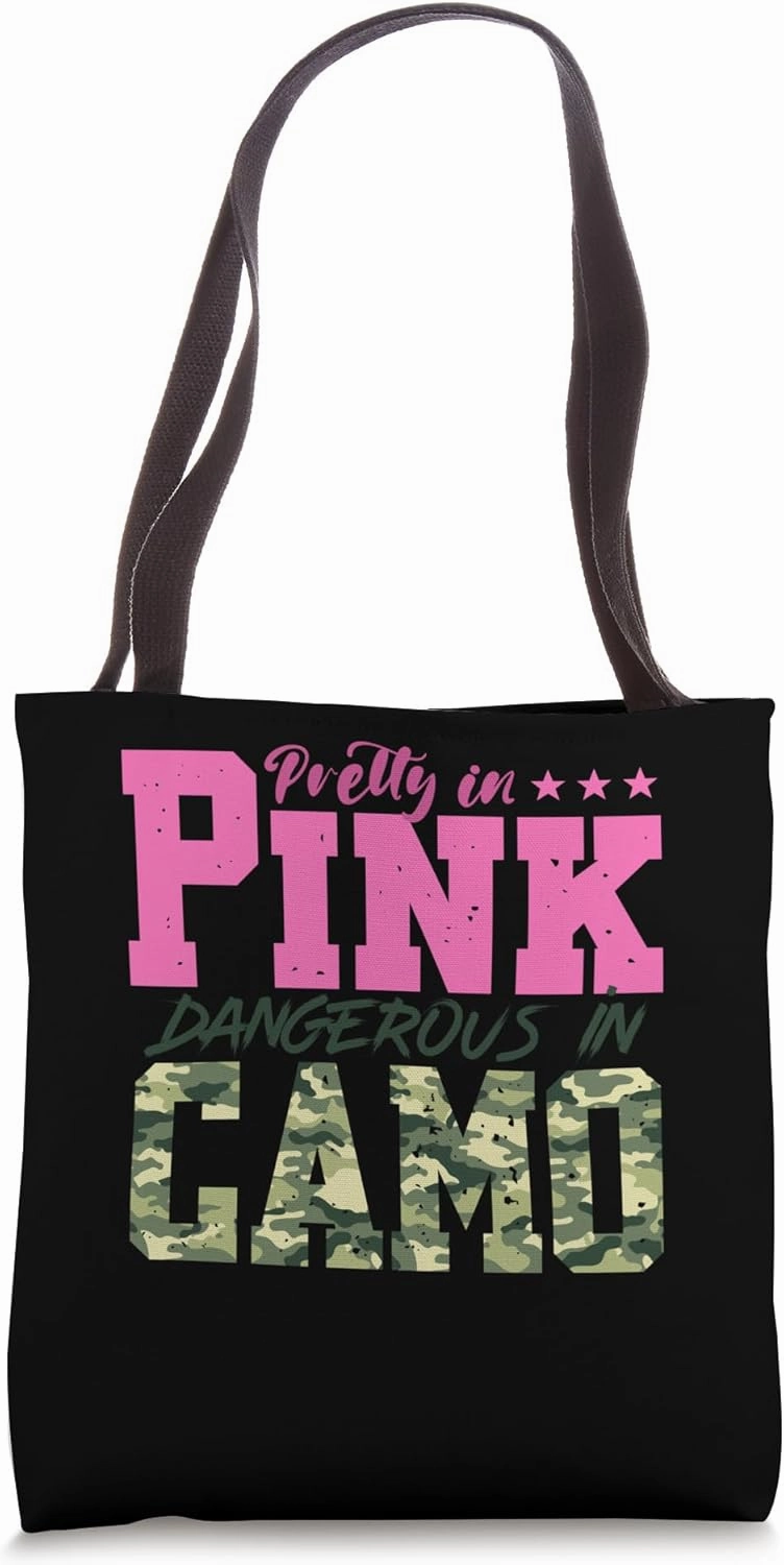 Pretty Pink Dangerous in Camo, Hunting Hobby Tote Bag