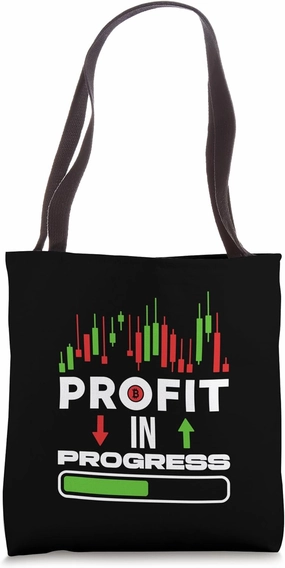 Profit In Progress - Bitcoin Trader Crypto Investor Funny Tote Bag