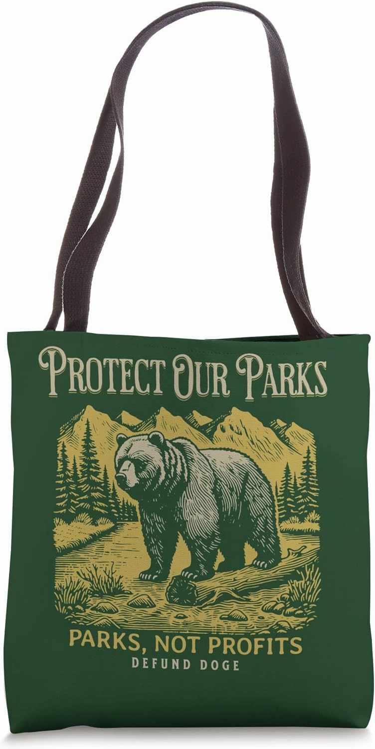 Protect Our Parks Not Profits Bear Alt US National Parks Tote Bag