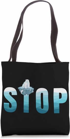 Stop Ocean Pollution - Polar Bear - Environmental Protection Tote Bag