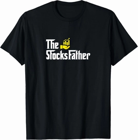 The Stocks Father Funny Trader Dad T-Shirt