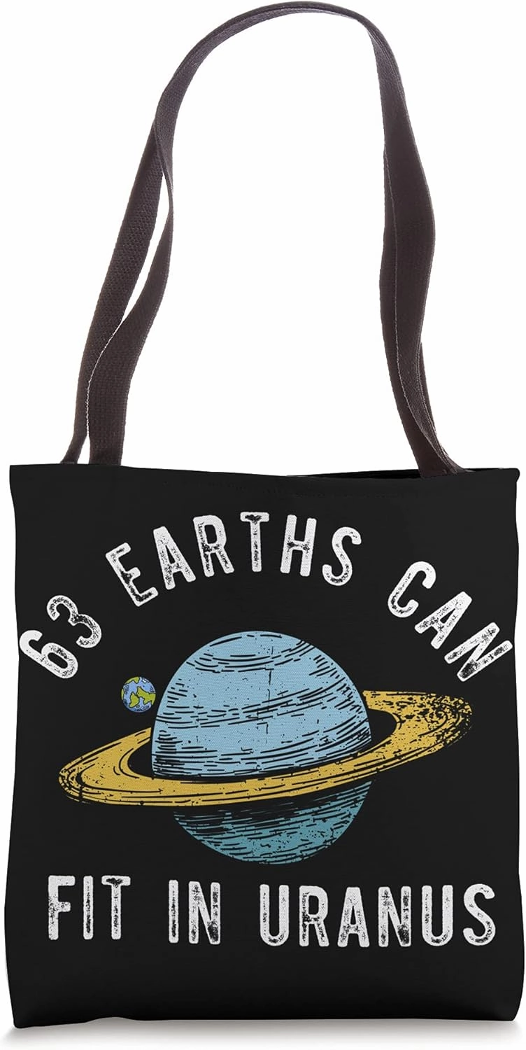 Uranus Space 63 Earths Can Fit Inside Uranus Funny Planet Tote Bag