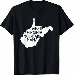 West Virginia Mountain Mama T-shirt T-Shirt