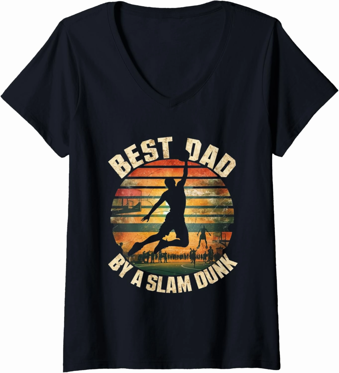 Womens Funny Retro Best Dad By a Sla Dunk Basketball Tee V-Neck T-Shirt